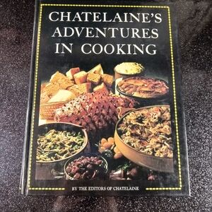 Chatelaine’s Aventures in Cooking.